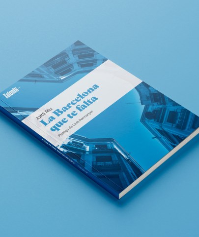 Jordi Riu - La Barcelona que te falta